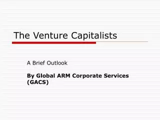 The Venture Capitalists