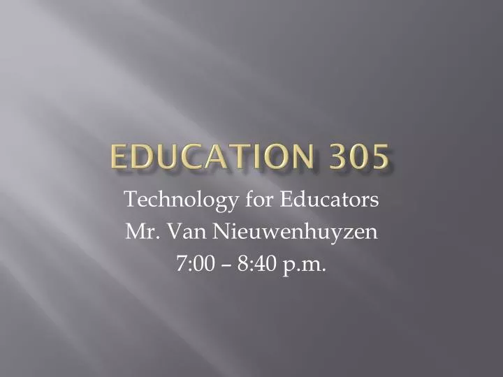 education 305