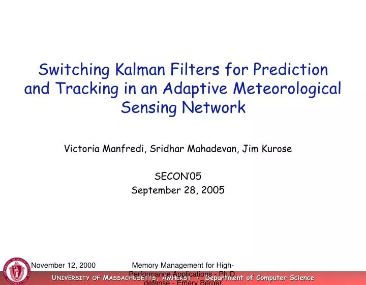 switching kalman filters for prediction and tracking in an adaptive meteorological sensing network