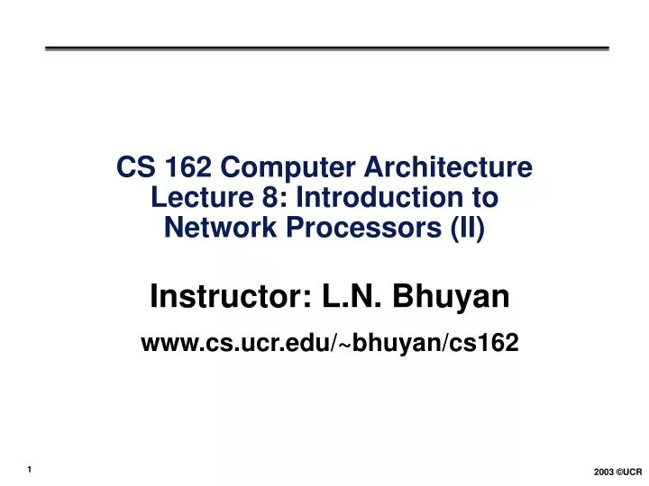cs 162 computer architecture lecture 8 introduction to network processors ii