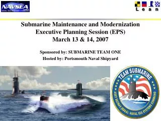 Submarine Maintenance and Modernization Executive Planning Session (EPS) March 13 &amp; 14, 2007