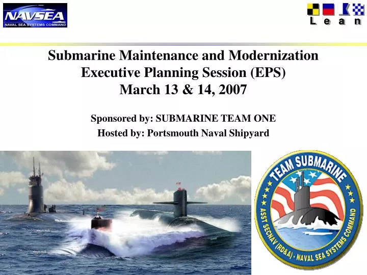 submarine maintenance and modernization executive planning session eps march 13 14 2007