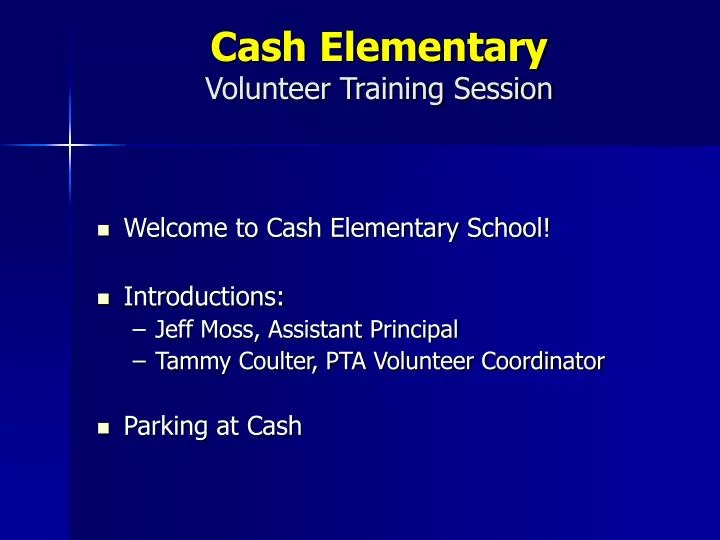 cash elementary volunteer training session