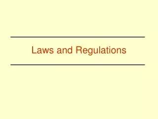 Laws and Regulations