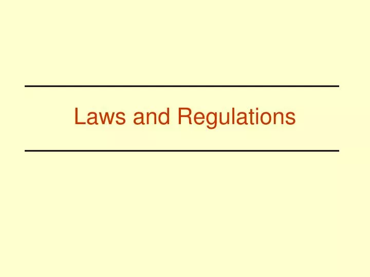 laws and regulations