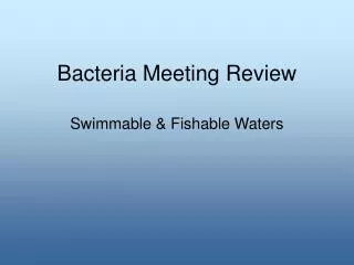 Bacteria Meeting Review