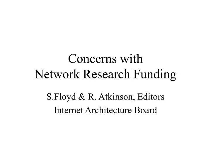 concerns with network research funding