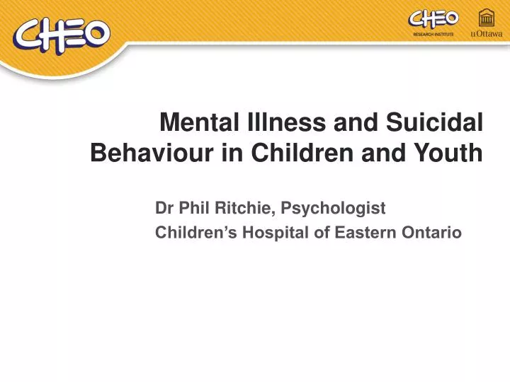 mental illness and suicidal behaviour in children and youth