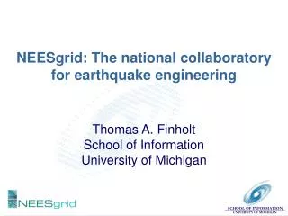 NEESgrid: The national collaboratory for earthquake engineering