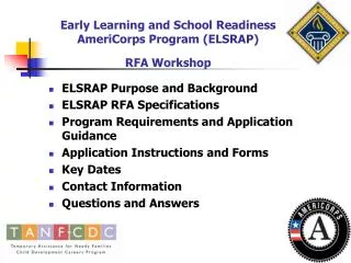 Early Learning and School Readiness AmeriCorps Program (ELSRAP) RFA Workshop