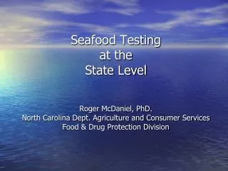 Seafood Testing at the State Level