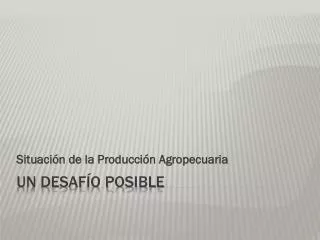 situaci n de la producci n agropecuaria