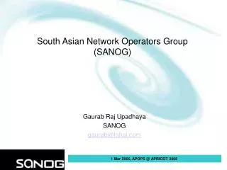 South Asian Network Operators Group (SANOG)