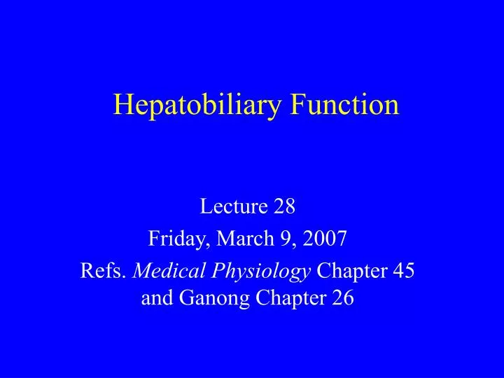 hepatobiliary function