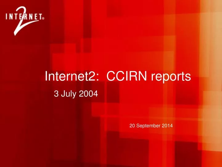 internet2 ccirn reports