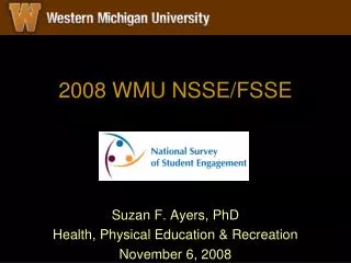 2008 WMU NSSE/FSSE