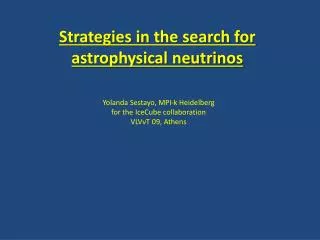 Strategies in the search for astrophysical neutrinos