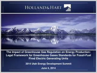 2014 Utah Energy Development Summit June 4, 2014