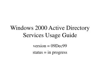 Windows 2000 Active Directory Services Usage Guide
