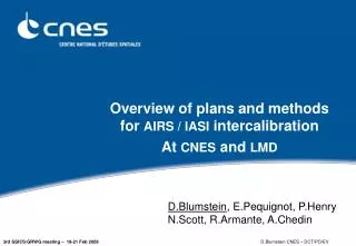 Overview of plans and methods for AIRS / IASI intercalibration At CNES and LMD