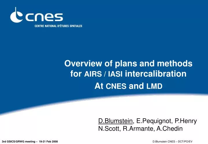 overview of plans and methods for airs iasi intercalibration at cnes and lmd