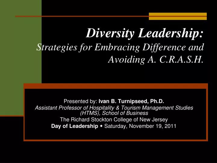 diversity leadership strategies for embracing difference and avoiding a c r a s h