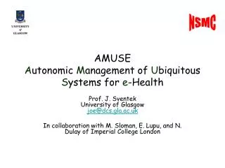 AMUSE A utonomic M anagement of U biquitous S ystems for e -Health