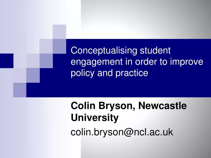 conceptualising student engagement in order to improve policy and practice