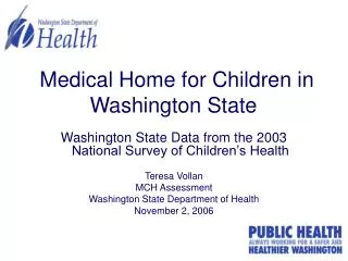 Medical Home for Children in Washington State