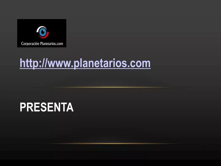 http www planetarios com presenta