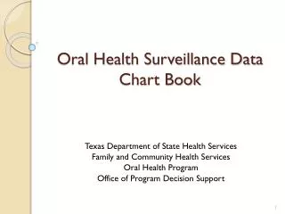 Oral Health Surveillance Data Chart Book