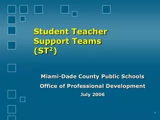 Student Teacher Support Teams (ST 2 )