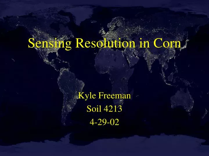 sensing resolution in corn
