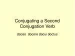 Conjugating a Second Conjugation Verb - slide 1