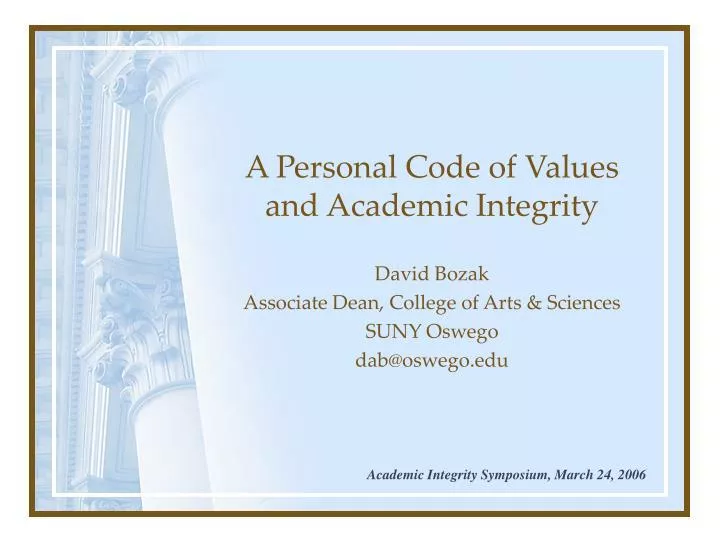 a personal code of values and academic integrity