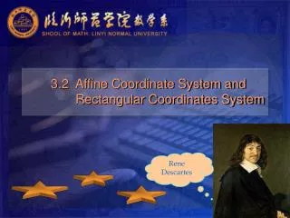 3.2 Affine Coordinate System and Rectangular Coordinates System