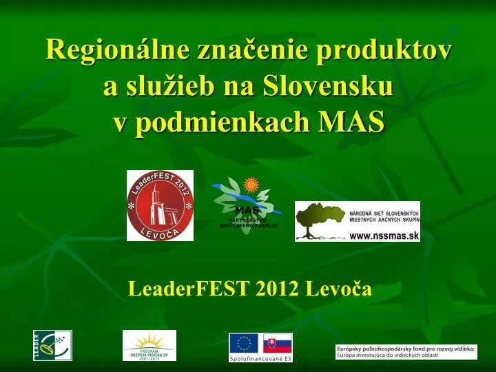 region lne zna enie produktov a slu ieb na slovensku v podmienkach mas