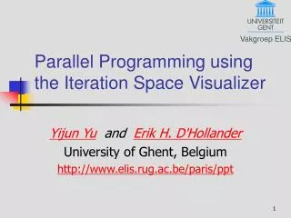 Parallel Programming using the Iteration Space Visualizer