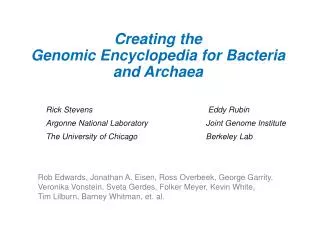 Creating the Genomic Encyclopedia for Bacteria and Archaea