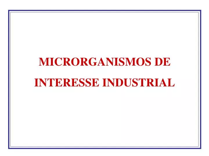 microrganismos de interesse industrial