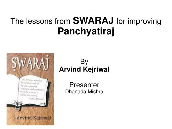 by arvind kejriwal presenter dhanada mishra