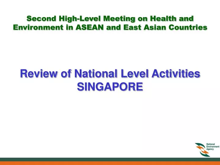 review of national level activities singapore