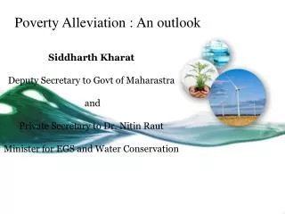 Poverty Alleviation : An outlook