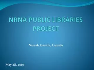 NRNA PUBLIC LIBRARIES PROJECT
