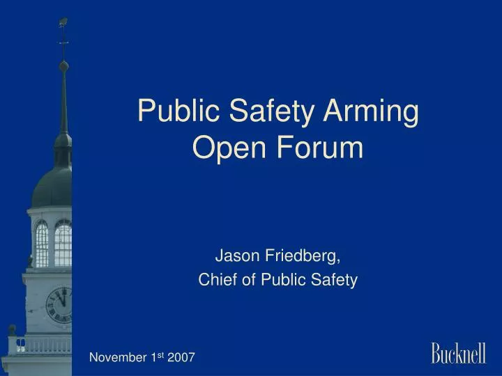 public safety arming open forum