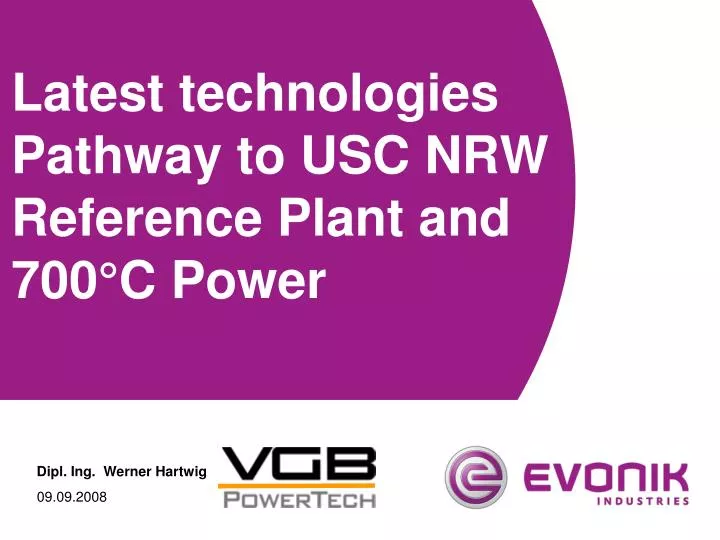latest technologies pathway to usc nrw reference plant and 700 c power