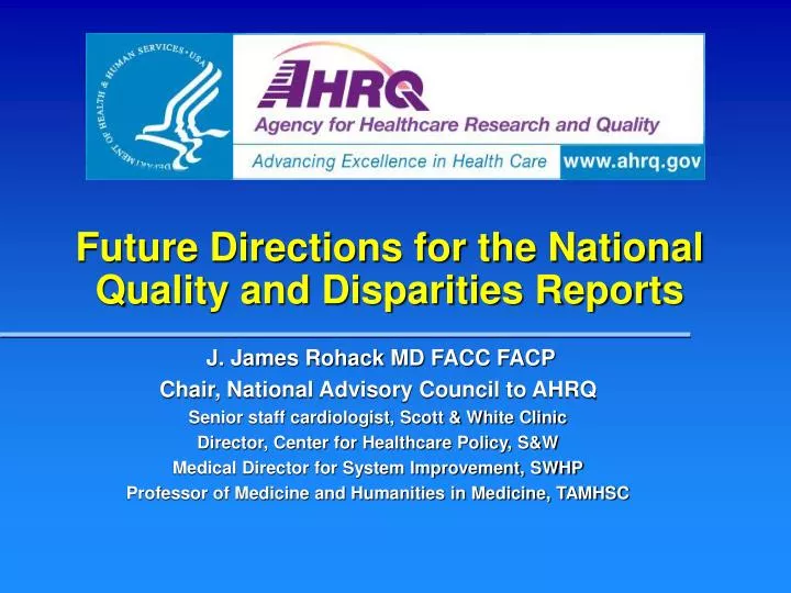 future directions for the national quality and disparities reports
