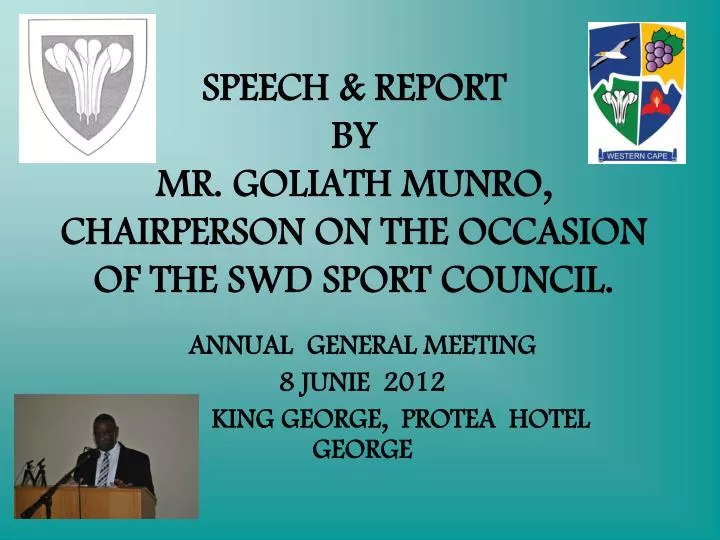 speech report by mr goliath munro chairperson on the occasion of the swd sport council