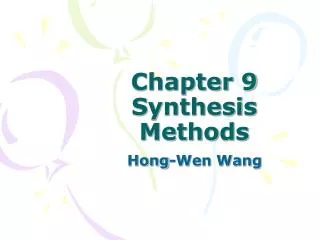 Chapter 9 Synthesis Methods