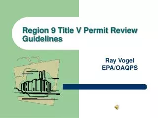 Region 9 Title V Permit Review Guidelines